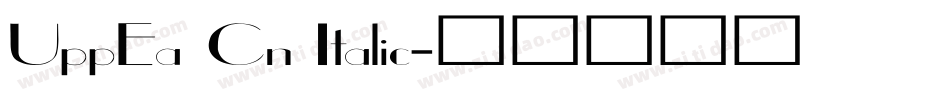 UppEa Cn Italic字体转换
